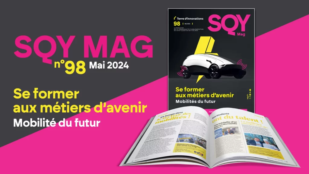 Téléchargez le SQY Mag nouvelle formule ! 16 SQY Mag mai 2024 numéro 98