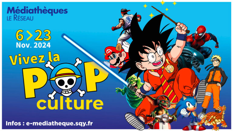 Pop culture médiathèques de SQY 2024