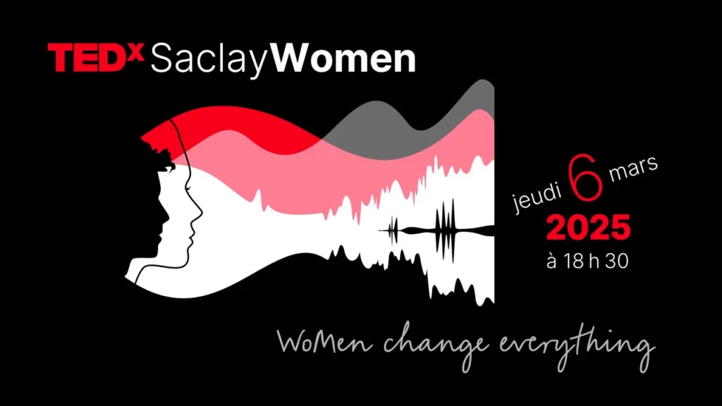 Assistez à la 1ère édition de TEDx Saclay Women 20 tedx saclay women 2025 actualité