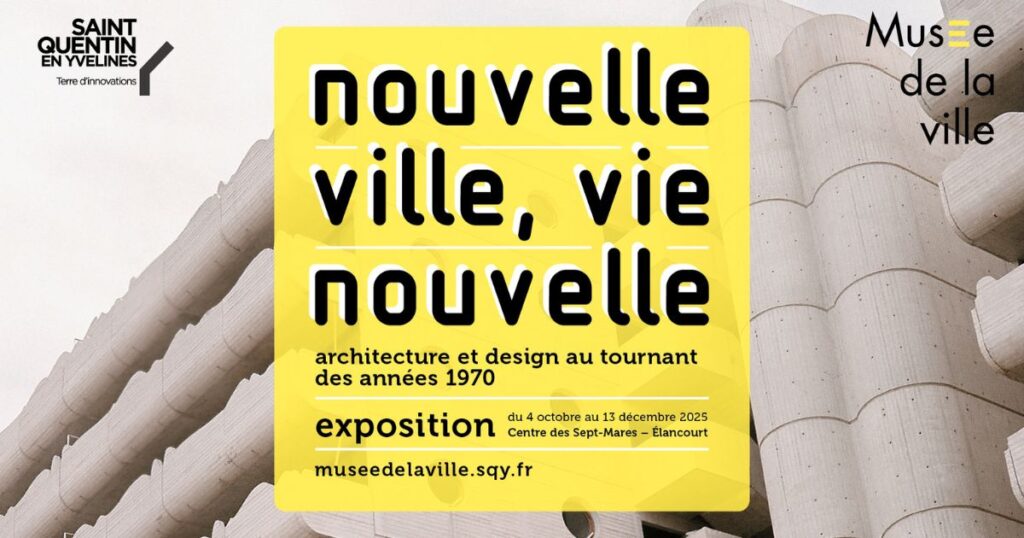 Exposition "Nouvelle ville, vie nouvelle ! Architecture et design au tournant des années 1970" 88 Exposition "Nouvelle ville, vie nouvelle"