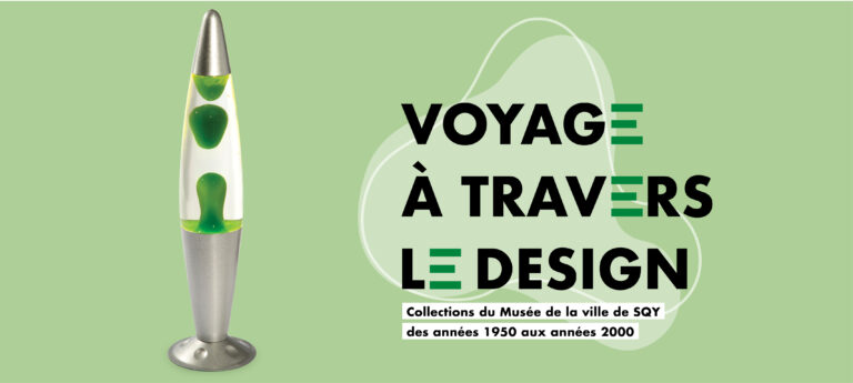 Voyage à travers le design, exposition à Villepreux