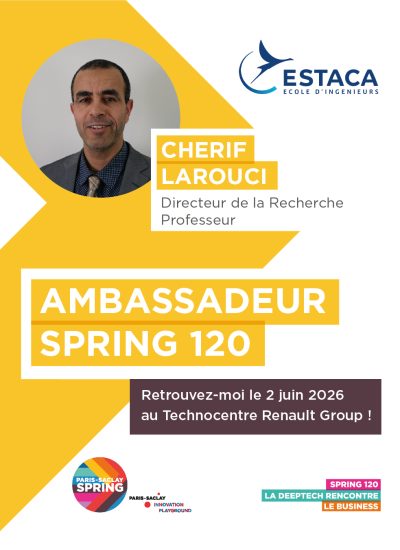 Paris-Saclay SPRING 2026 : La deeptech rencontre le business 17 Cherif Larouci ESTACA