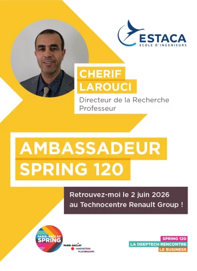 Paris-Saclay SPRING 2026 : La deeptech rencontre le business 17 Cherif Larouci ESTACA