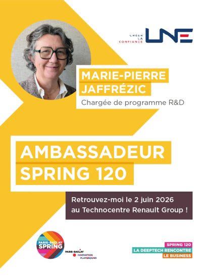 Paris-Saclay SPRING 2026 : La deeptech rencontre le business 9 Marie-Pierre JAFFRÉZIC LNE